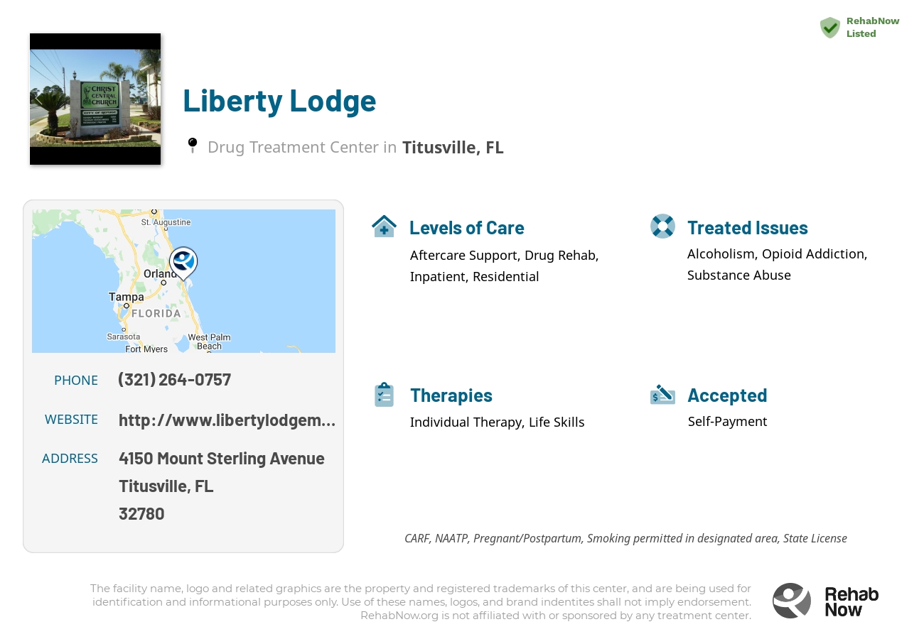 Helpful reference information for Liberty Lodge, a drug treatment center in Florida located at: 4150 Mount Sterling Avenue, Titusville, FL, 32780, including phone numbers, official website, and more. Listed briefly is an overview of Levels of Care, Therapies Offered, Issues Treated, and accepted forms of Payment Methods.