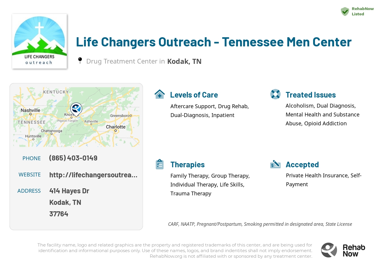 Helpful reference information for Life Changers Outreach - Tennessee Men Center, a drug treatment center in Tennessee located at: 414 Hayes Dr, Kodak, TN 37764, including phone numbers, official website, and more. Listed briefly is an overview of Levels of Care, Therapies Offered, Issues Treated, and accepted forms of Payment Methods.