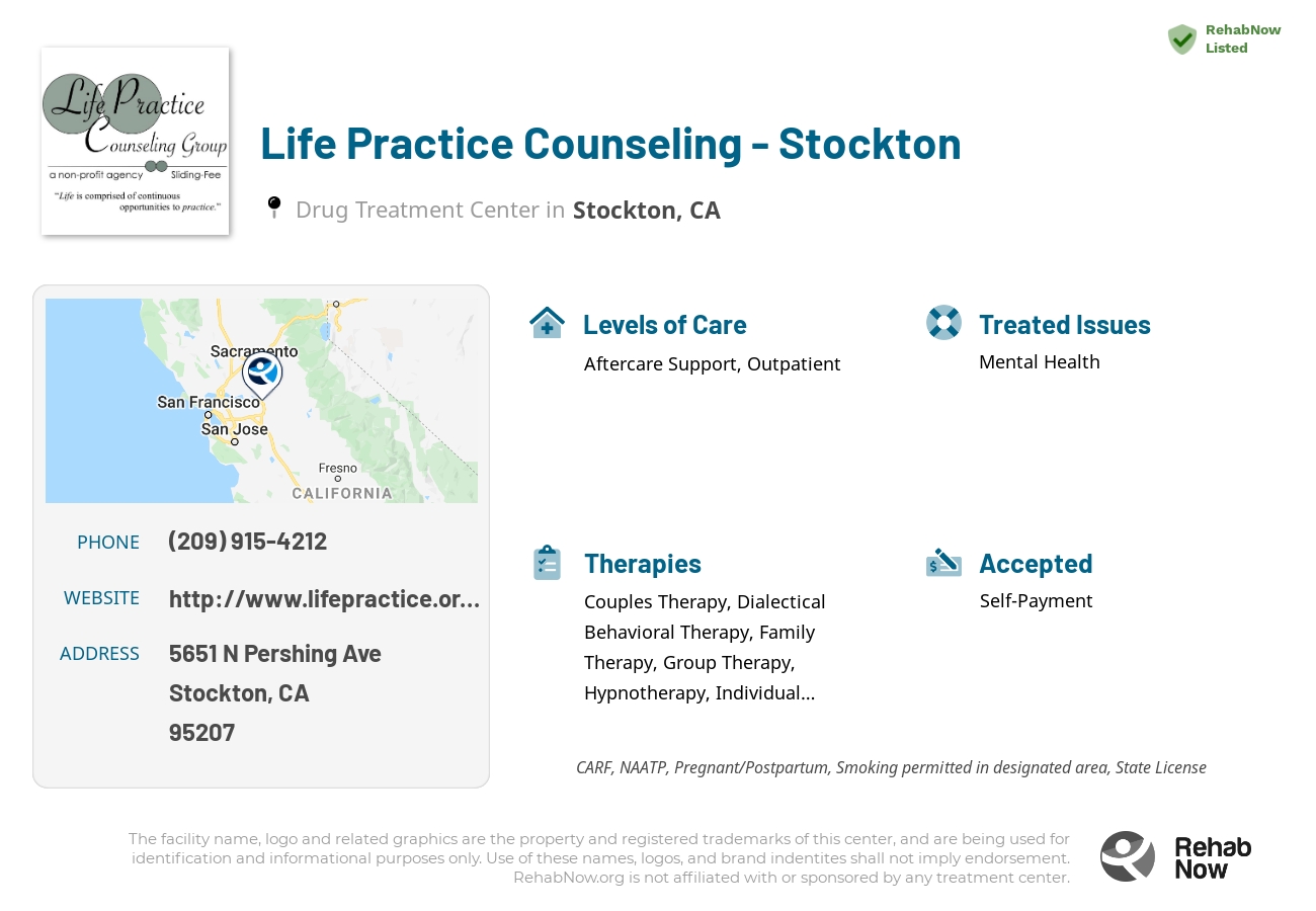 Helpful reference information for Life Practice Counseling - Stockton, a drug treatment center in California located at: 5651 N Pershing Ave, Stockton, CA 95207, including phone numbers, official website, and more. Listed briefly is an overview of Levels of Care, Therapies Offered, Issues Treated, and accepted forms of Payment Methods.