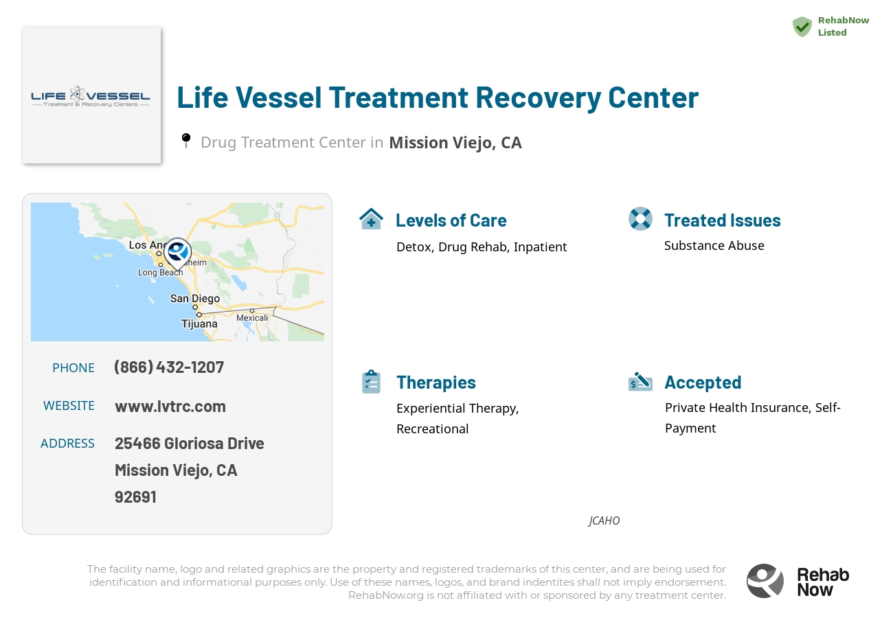 Helpful reference information for Life Vessel Treatment Recovery Center, a drug treatment center in California located at: 25466 Gloriosa Drive, Mission Viejo, CA, 92691, including phone numbers, official website, and more. Listed briefly is an overview of Levels of Care, Therapies Offered, Issues Treated, and accepted forms of Payment Methods.