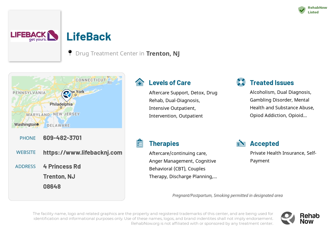 Helpful reference information for LifeBack, a drug treatment center in New Jersey located at: 4 Princess Rd, Trenton, NJ 08648, including phone numbers, official website, and more. Listed briefly is an overview of Levels of Care, Therapies Offered, Issues Treated, and accepted forms of Payment Methods.