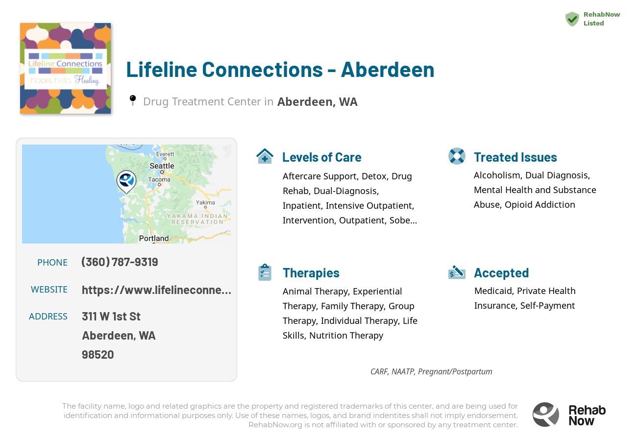 Helpful reference information for Lifeline Connections - Aberdeen, a drug treatment center in Washington located at: 311 W 1st St, Aberdeen, WA 98520, including phone numbers, official website, and more. Listed briefly is an overview of Levels of Care, Therapies Offered, Issues Treated, and accepted forms of Payment Methods.