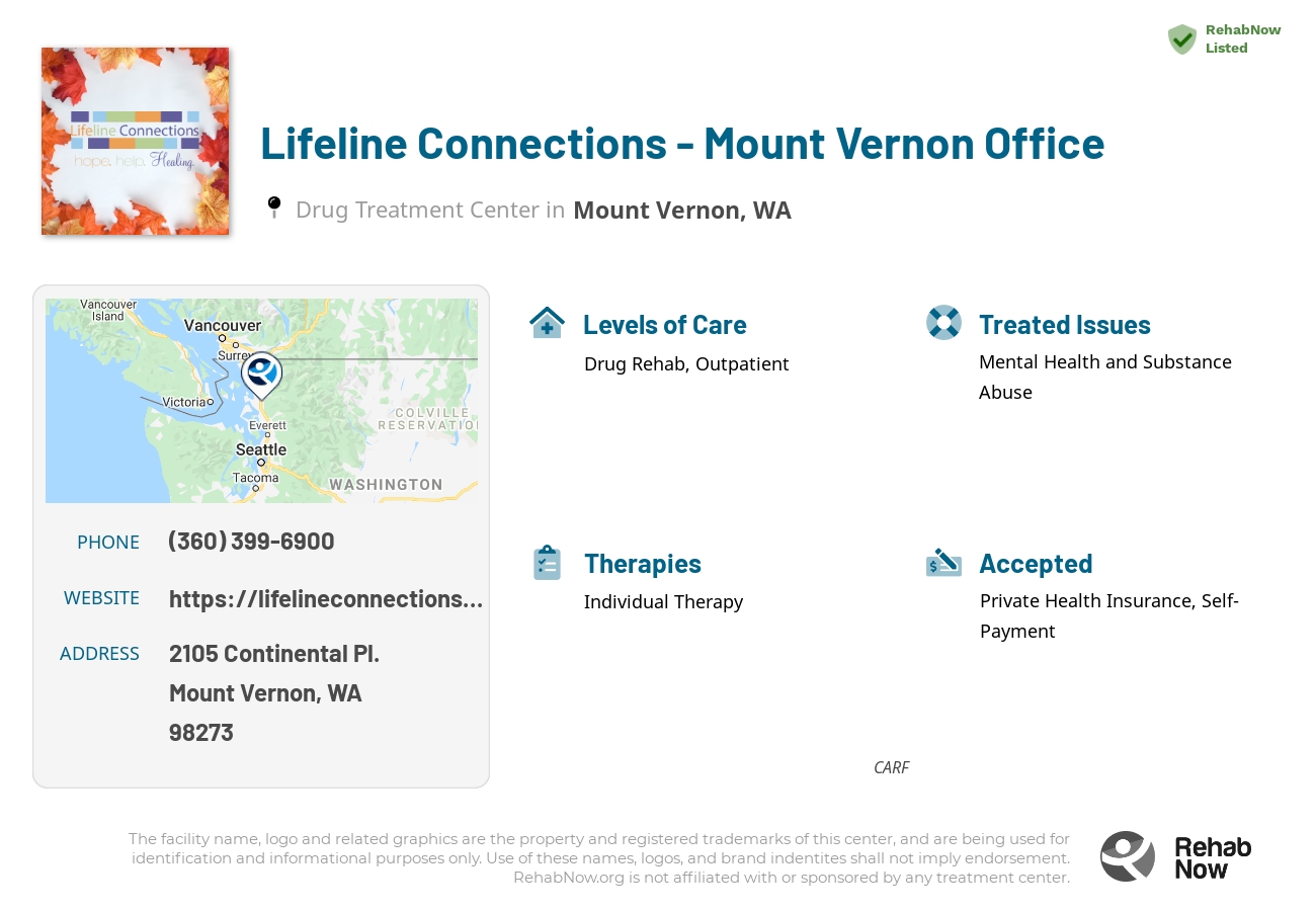Helpful reference information for Lifeline Connections - Mount Vernon Office, a drug treatment center in Washington located at: 2105 Continental Pl., Mount Vernon, WA, 98273, including phone numbers, official website, and more. Listed briefly is an overview of Levels of Care, Therapies Offered, Issues Treated, and accepted forms of Payment Methods.