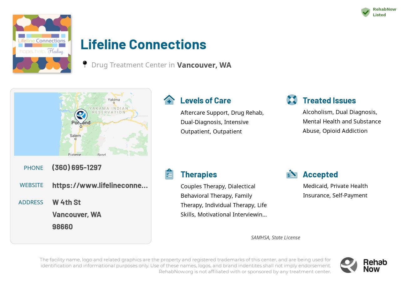 Helpful reference information for Lifeline Connections, a drug treatment center in Washington located at: W 4th St, Vancouver, WA 98660, including phone numbers, official website, and more. Listed briefly is an overview of Levels of Care, Therapies Offered, Issues Treated, and accepted forms of Payment Methods.