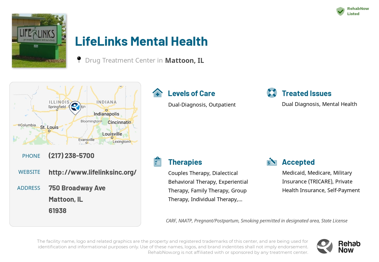 Helpful reference information for LifeLinks Mental Health, a drug treatment center in Illinois located at: 750 Broadway Ave, Mattoon, IL 61938, including phone numbers, official website, and more. Listed briefly is an overview of Levels of Care, Therapies Offered, Issues Treated, and accepted forms of Payment Methods.