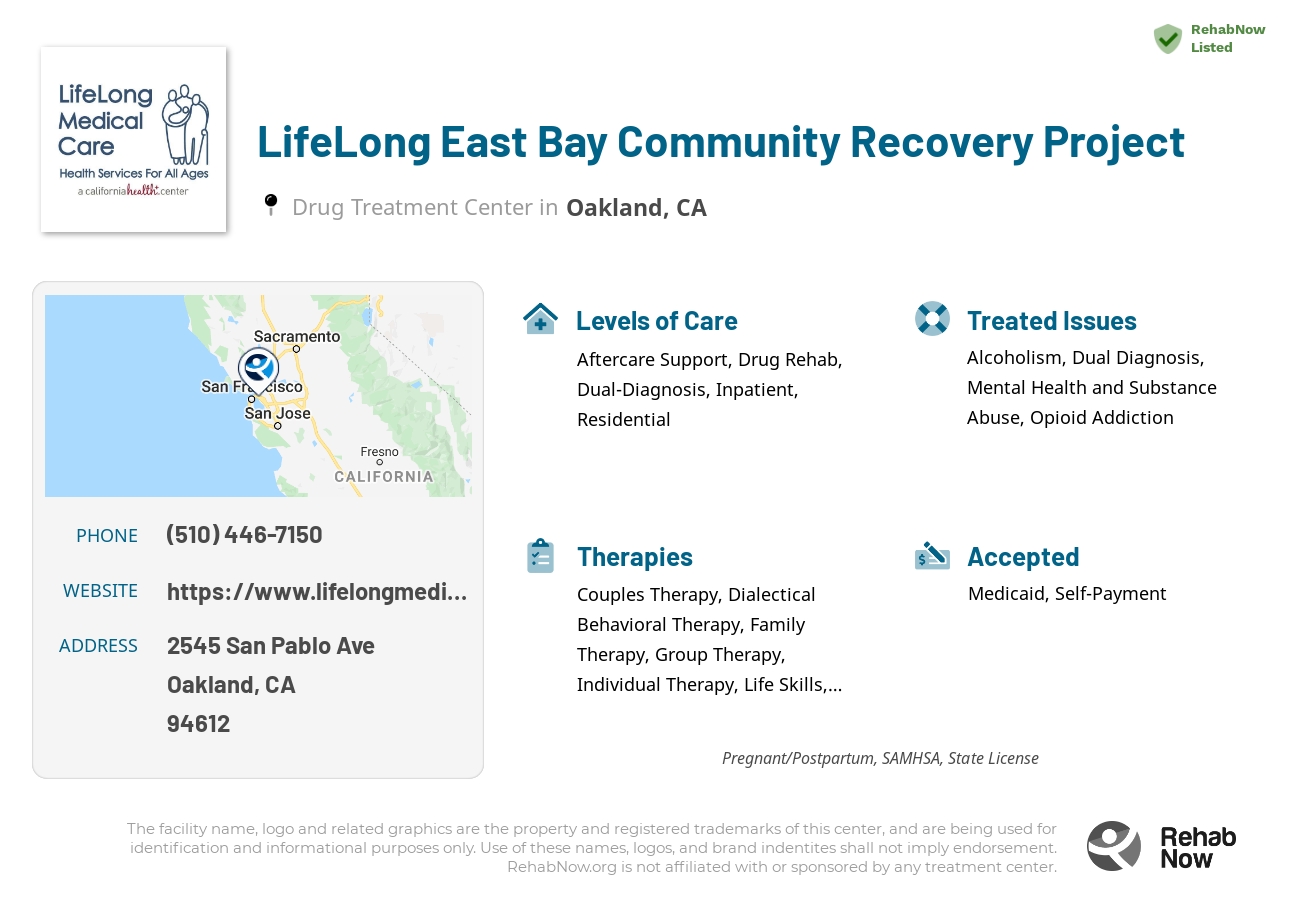 Helpful reference information for LifeLong East Bay Community Recovery Project, a drug treatment center in California located at: 2545 San Pablo Ave, Oakland, CA 94612, including phone numbers, official website, and more. Listed briefly is an overview of Levels of Care, Therapies Offered, Issues Treated, and accepted forms of Payment Methods.