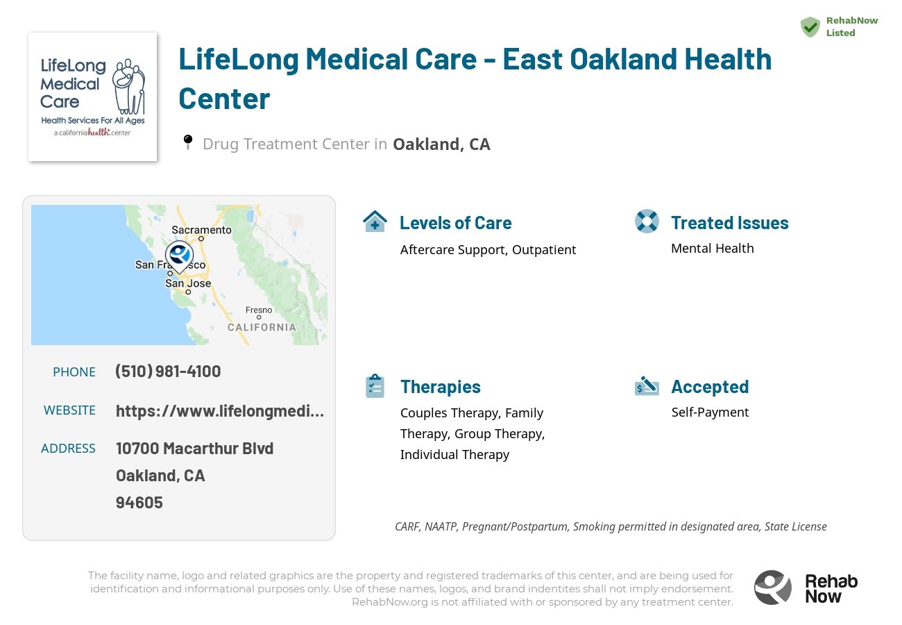 Helpful reference information for LifeLong Medical Care - East Oakland Health Center, a drug treatment center in California located at: 10700 Macarthur Blvd, Oakland, CA 94605, including phone numbers, official website, and more. Listed briefly is an overview of Levels of Care, Therapies Offered, Issues Treated, and accepted forms of Payment Methods.