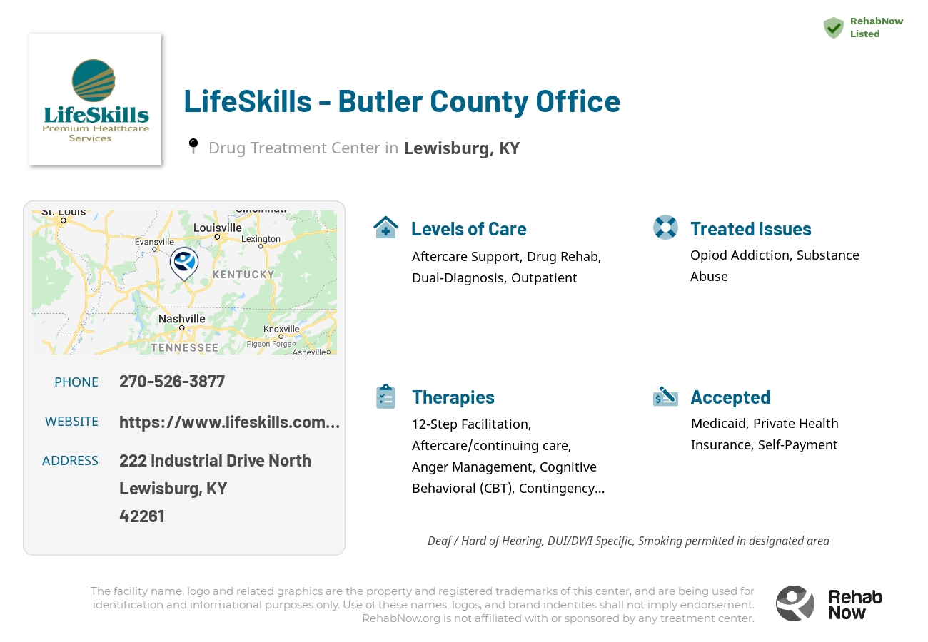 Helpful reference information for LifeSkills - Butler County Office, a drug treatment center in Kentucky located at: 222 Industrial Drive North, Lewisburg, KY 42261, including phone numbers, official website, and more. Listed briefly is an overview of Levels of Care, Therapies Offered, Issues Treated, and accepted forms of Payment Methods.