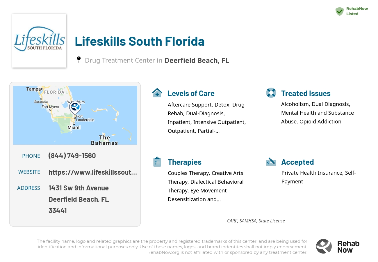 Helpful reference information for Lifeskills South Florida, a drug treatment center in Florida located at: 1431 SW 9th Avenue, Deerfield Beach, FL 33441, including phone numbers, official website, and more. Listed briefly is an overview of Levels of Care, Therapies Offered, Issues Treated, and accepted forms of Payment Methods.