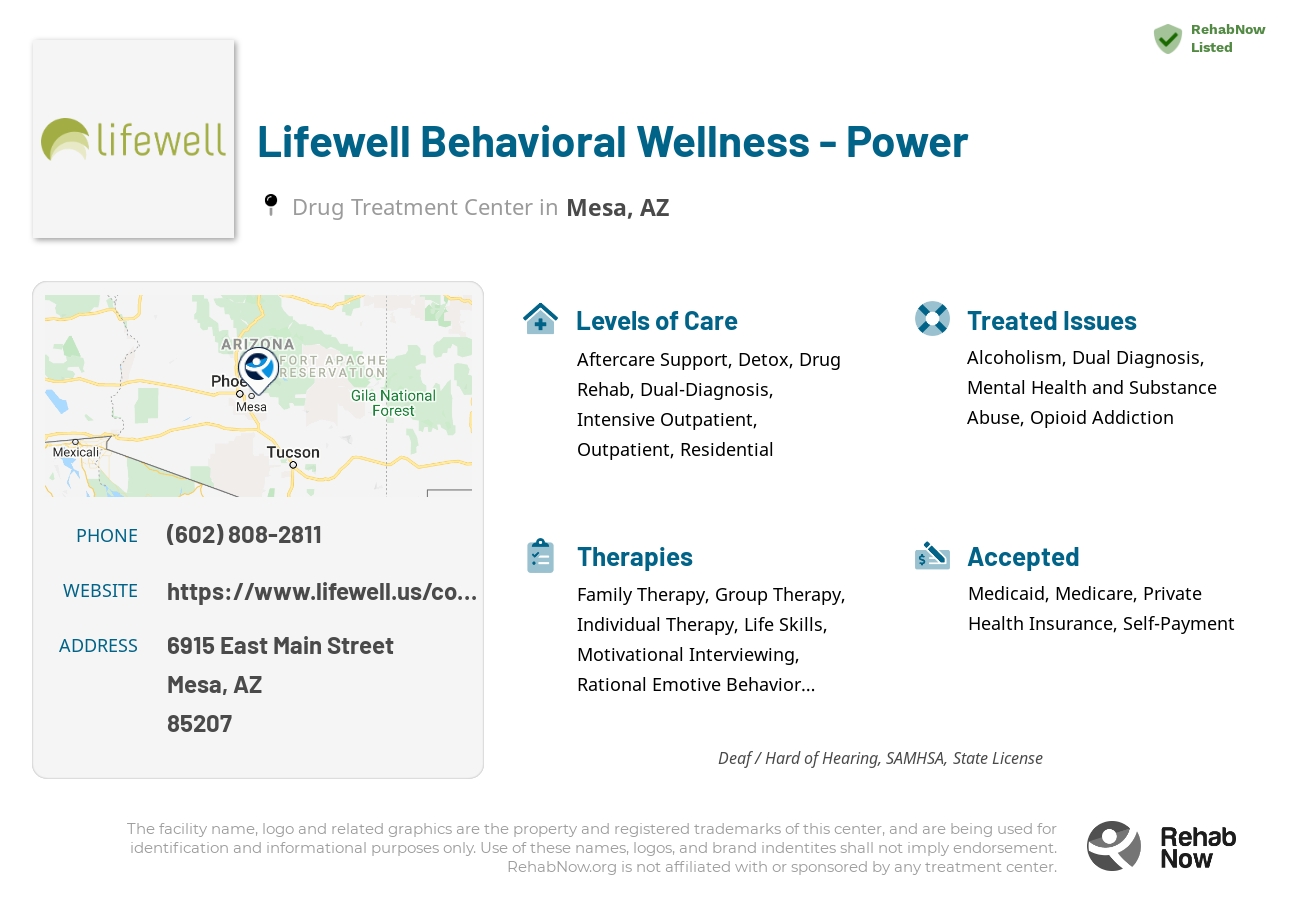 Helpful reference information for Lifewell Behavioral Wellness - Power, a drug treatment center in Arizona located at: 6915 East Main Street, Mesa, AZ, 85207, including phone numbers, official website, and more. Listed briefly is an overview of Levels of Care, Therapies Offered, Issues Treated, and accepted forms of Payment Methods.