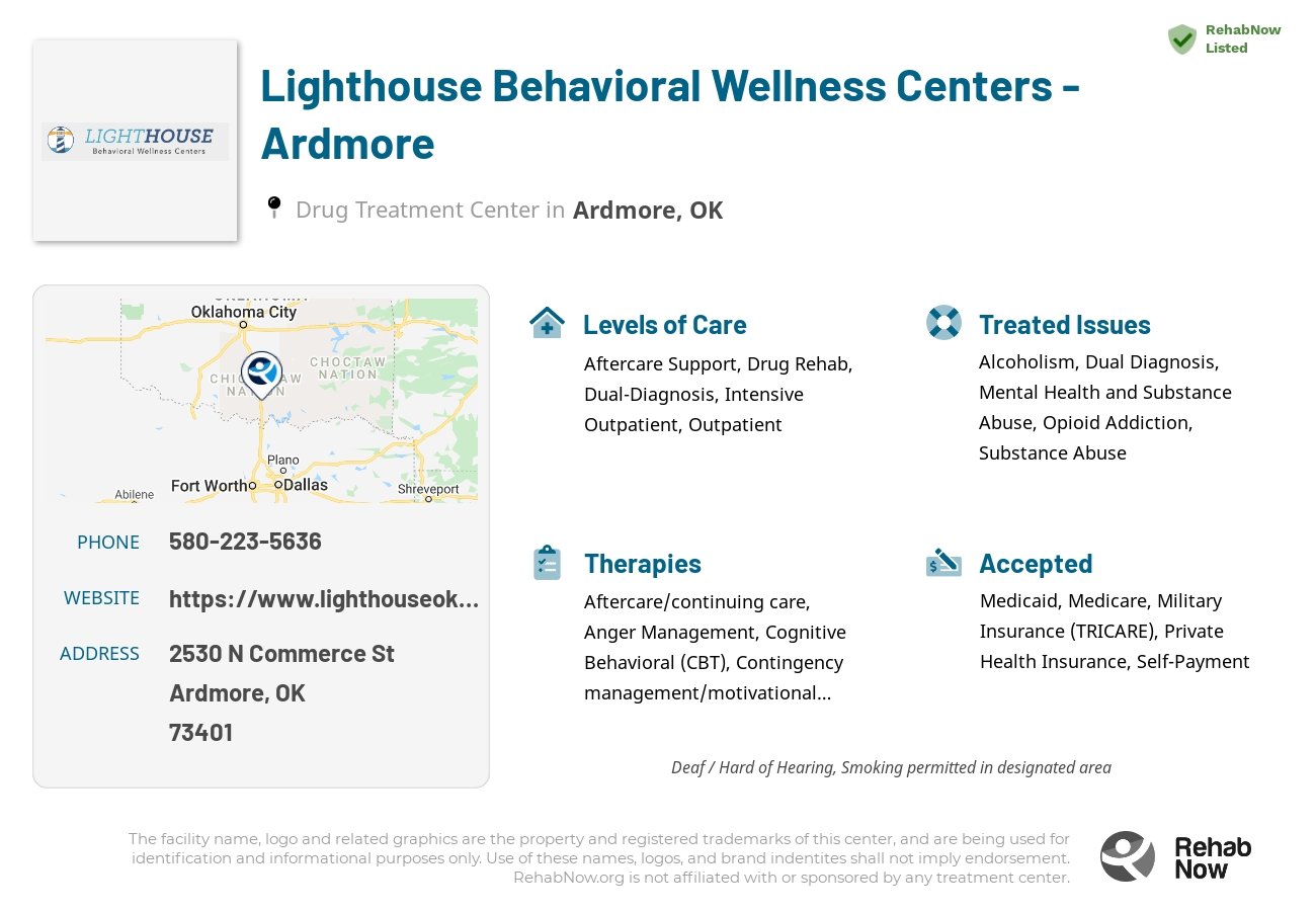 Helpful reference information for Lighthouse Behavioral Wellness Centers - Ardmore, a drug treatment center in Oklahoma located at: 2530 N Commerce St, Ardmore, OK 73401, including phone numbers, official website, and more. Listed briefly is an overview of Levels of Care, Therapies Offered, Issues Treated, and accepted forms of Payment Methods.