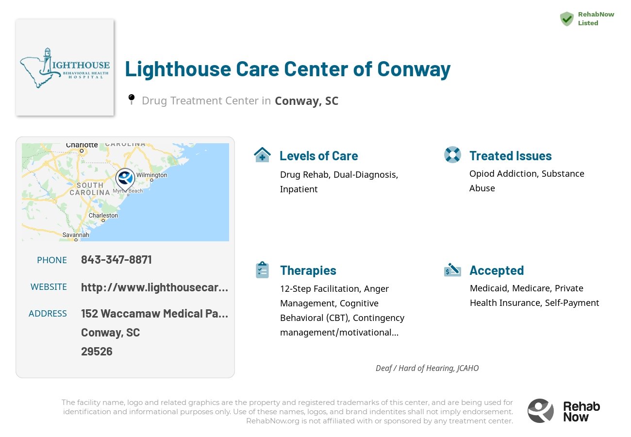 Helpful reference information for Lighthouse Care Center of Conway, a drug treatment center in South Carolina located at: 152 Waccamaw Medical Park Drive, Conway, SC 29526, including phone numbers, official website, and more. Listed briefly is an overview of Levels of Care, Therapies Offered, Issues Treated, and accepted forms of Payment Methods.