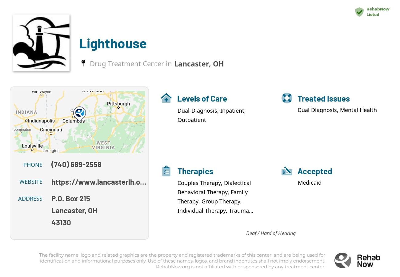 Helpful reference information for Lighthouse, a drug treatment center in Ohio located at: P.O. Box 215, Lancaster, OH 43130, including phone numbers, official website, and more. Listed briefly is an overview of Levels of Care, Therapies Offered, Issues Treated, and accepted forms of Payment Methods.
