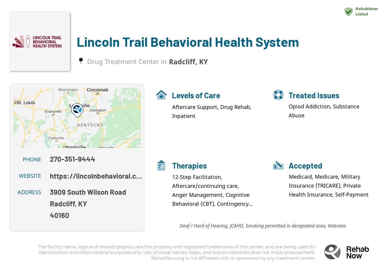 Helpful reference information for Lincoln Trail Behavioral Health System, a drug treatment center in Kentucky located at: 3909 South Wilson Road, Radcliff, KY 40160, including phone numbers, official website, and more. Listed briefly is an overview of Levels of Care, Therapies Offered, Issues Treated, and accepted forms of Payment Methods.