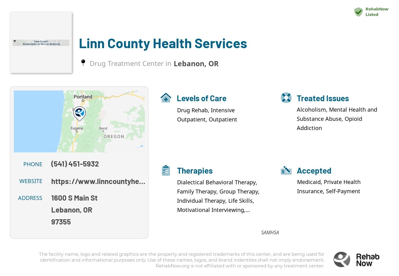 Helpful reference information for Linn County Health Services, a drug treatment center in Oregon located at: 1600 S Main St, Lebanon, OR 97355, including phone numbers, official website, and more. Listed briefly is an overview of Levels of Care, Therapies Offered, Issues Treated, and accepted forms of Payment Methods.