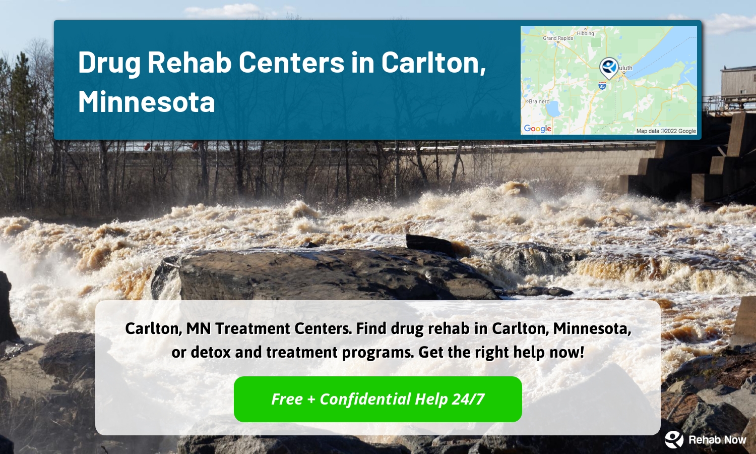 Carlton, MN Treatment Centers. Find drug rehab in Carlton, Minnesota, or detox and treatment programs. Get the right help now!