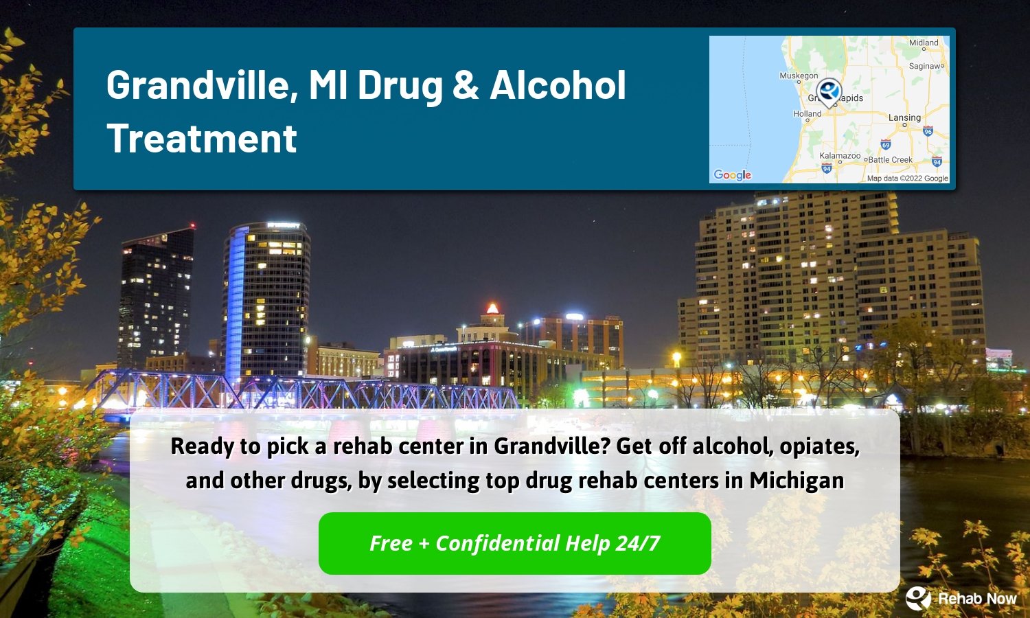Ready to pick a rehab center in Grandville? Get off alcohol, opiates, and other drugs, by selecting top drug rehab centers in Michigan