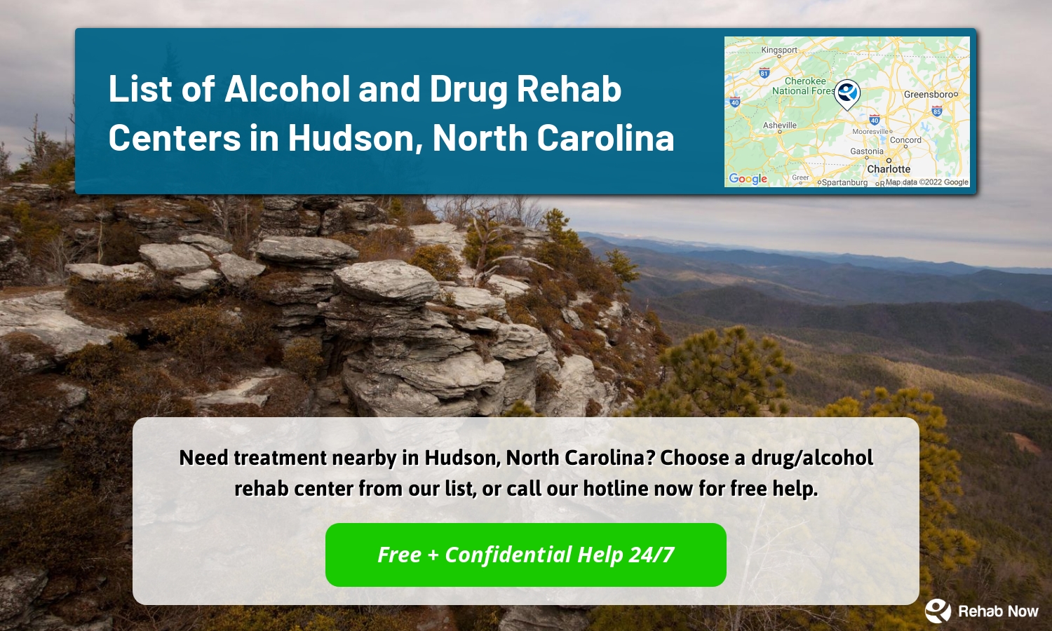 Need treatment nearby in Hudson, North Carolina? Choose a drug/alcohol rehab center from our list, or call our hotline now for free help.