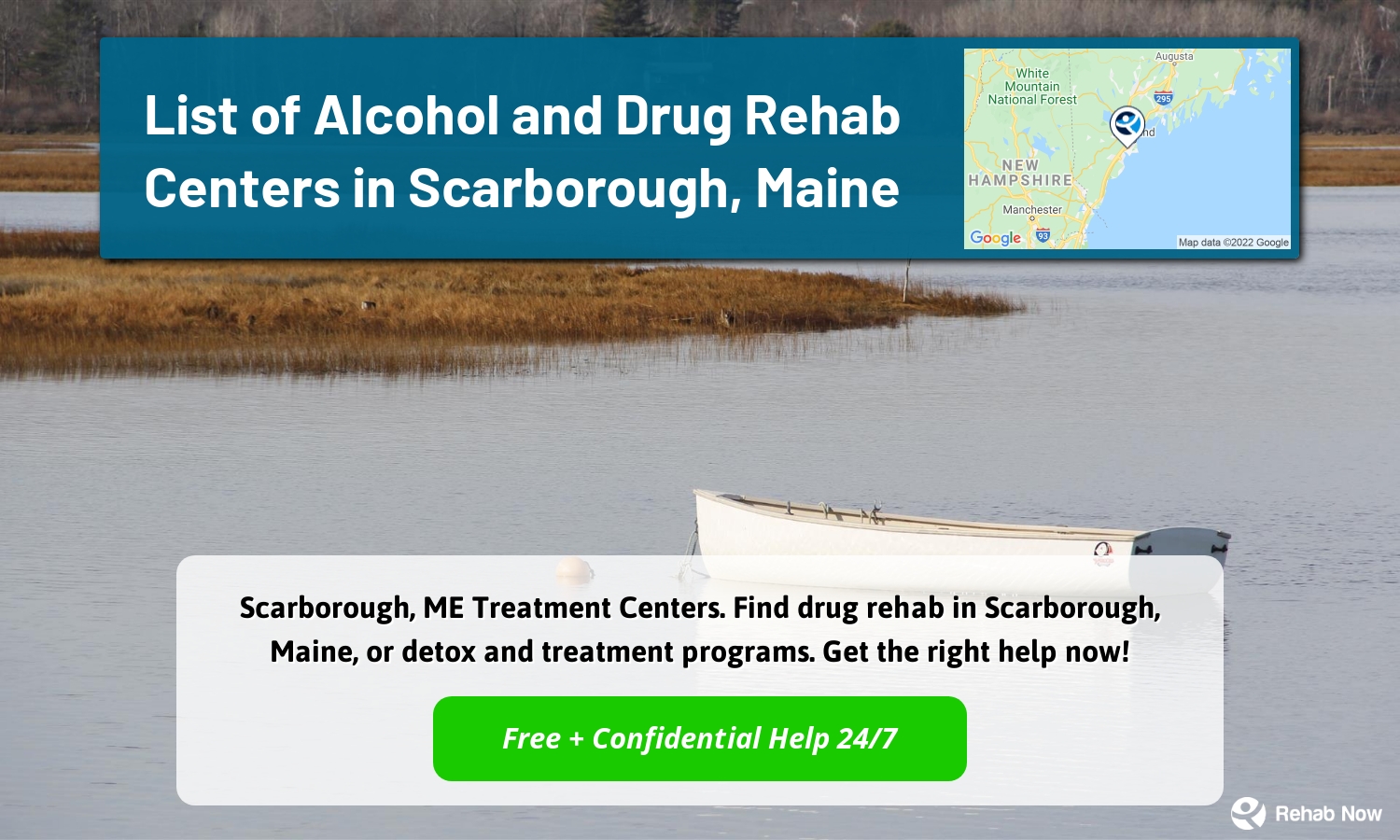 Scarborough, ME Treatment Centers. Find drug rehab in Scarborough, Maine, or detox and treatment programs. Get the right help now!