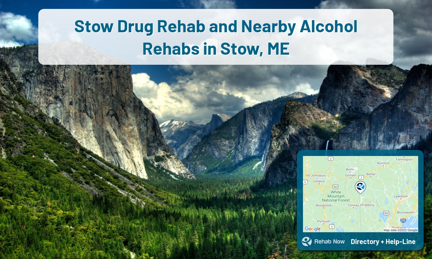 Our experts can help you find treatment now in Stow, Maine. We list drug rehab and alcohol centers in Maine.