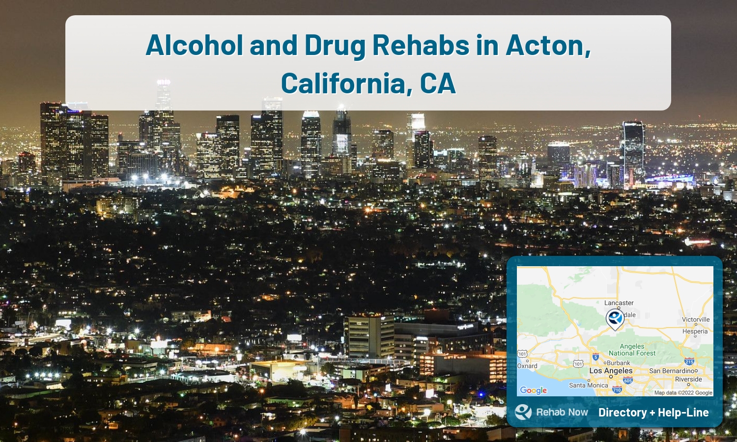 Acton, CA Treatment Centers. Find drug rehab in Acton, California, or detox and treatment programs. Get the right help now!