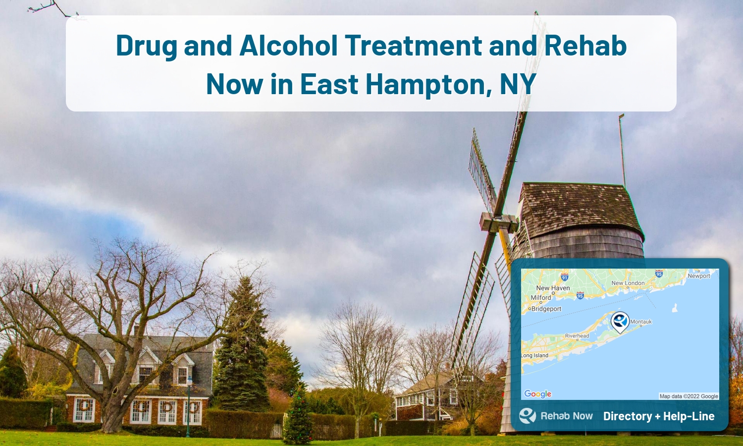 Drug rehab and alcohol treatment services nearby East Hampton, NY. Need help choosing a treatment program? Call our free hotline!