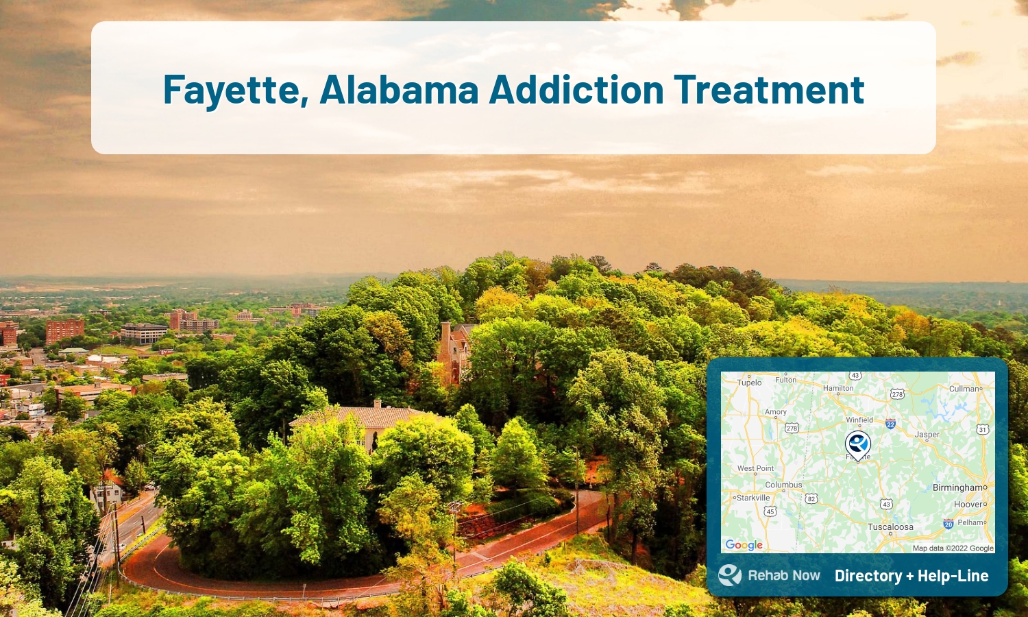 Let our expert counselors help find the best addiction treatment in Fayette, Alabama now with a free call to our hotline.