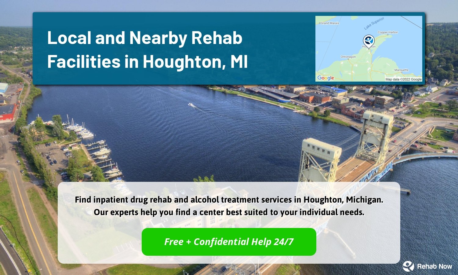 Find inpatient drug rehab and alcohol treatment services in Houghton, Michigan. Our experts help you find a center best suited to your individual needs.