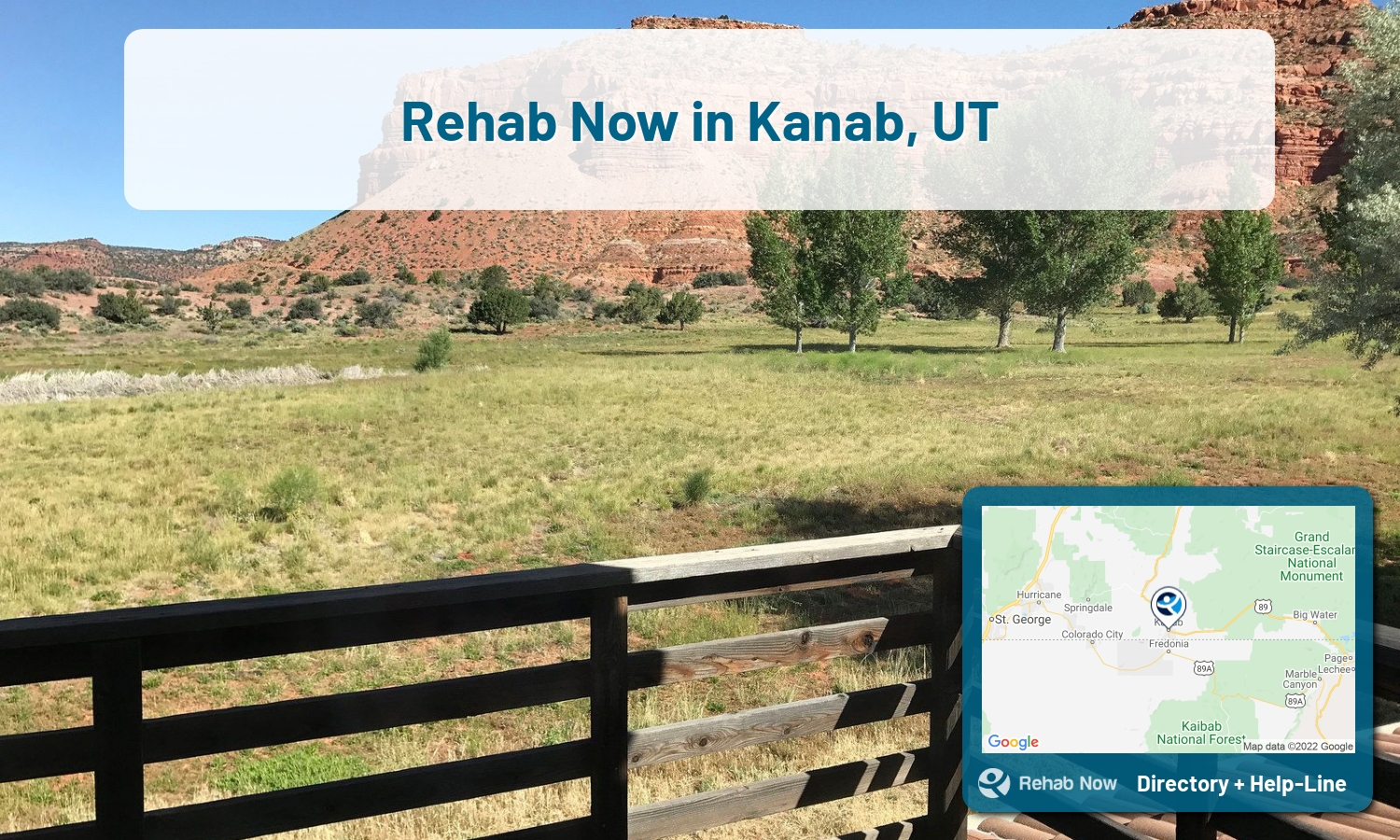 Kanab, UT Treatment Centers. Find drug rehab in Kanab, Utah, or detox and treatment programs. Get the right help now!