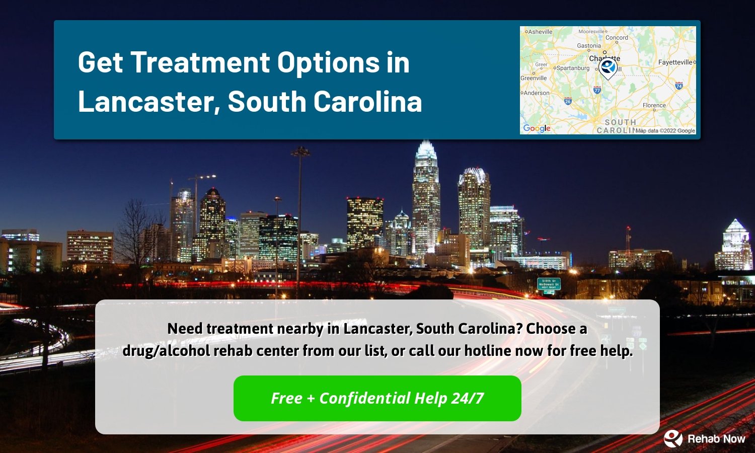 Need treatment nearby in Lancaster, South Carolina? Choose a drug/alcohol rehab center from our list, or call our hotline now for free help.