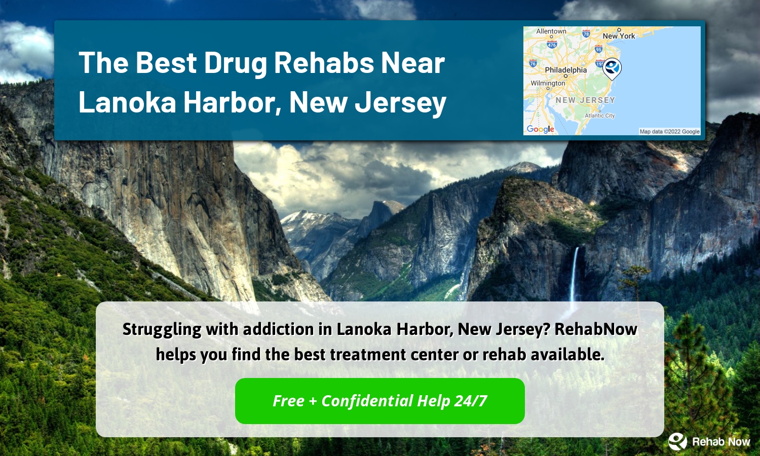 Struggling with addiction in Lanoka Harbor, New Jersey? RehabNow helps you find the best treatment center or rehab available.