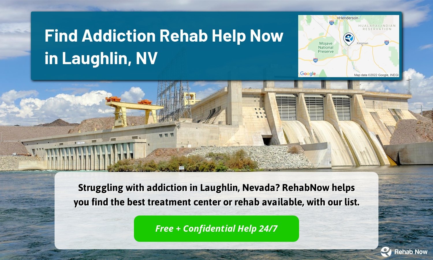 Struggling with addiction in Laughlin, Nevada? RehabNow helps you find the best treatment center or rehab available, with our list.
