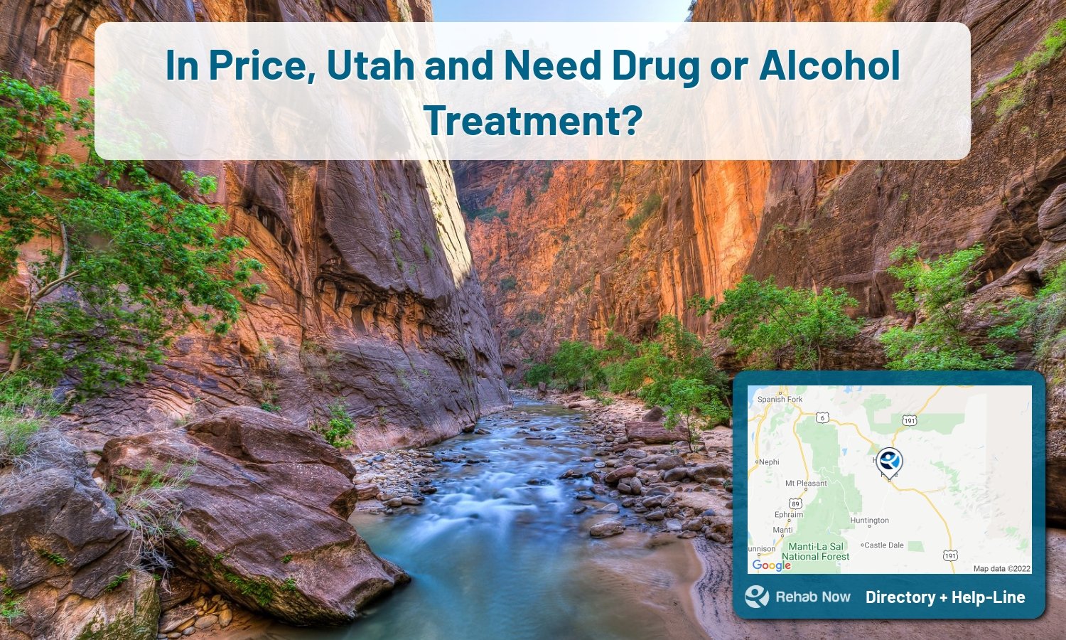 Our experts can help you find treatment now in Price, Utah. We list drug rehab and alcohol centers in Utah.