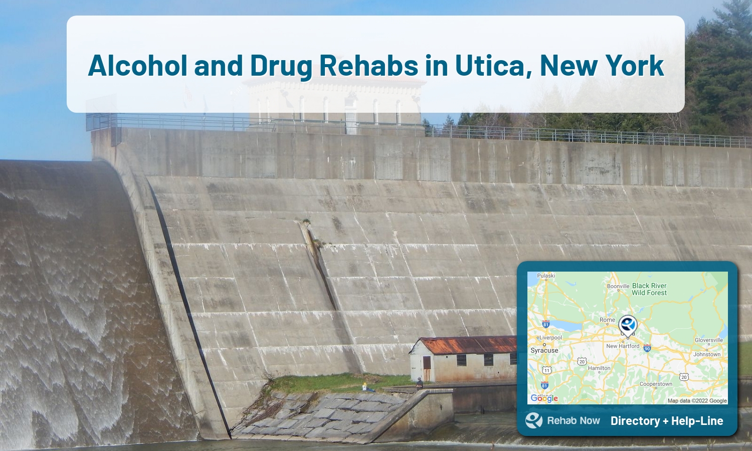 Our experts can help you find treatment now in Utica, New York. We list drug rehab and alcohol centers in New York.
