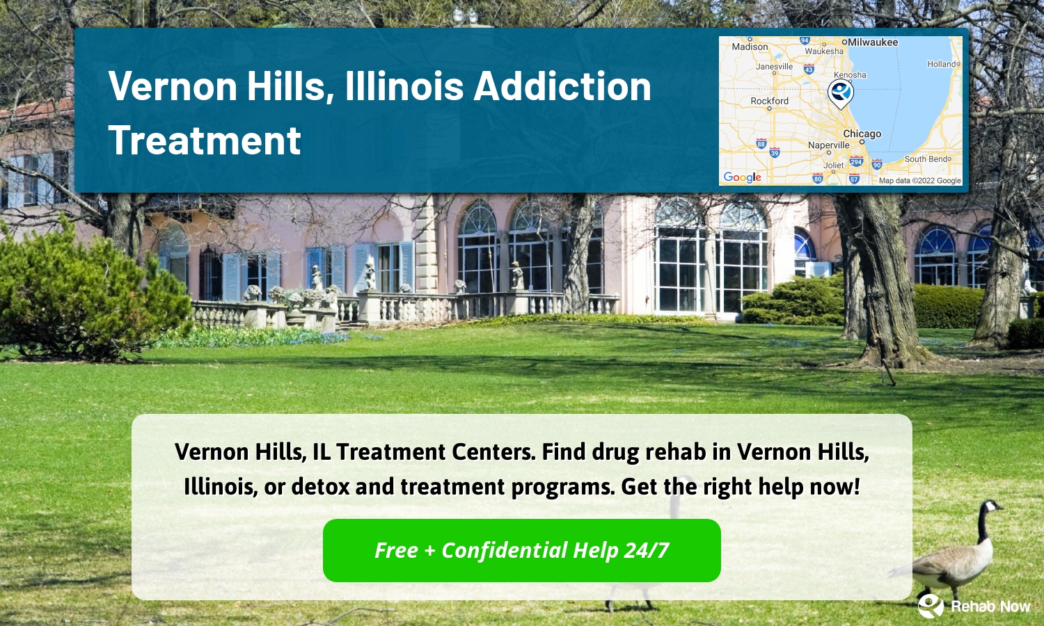 Vernon Hills, IL Treatment Centers. Find drug rehab in Vernon Hills, Illinois, or detox and treatment programs. Get the right help now!