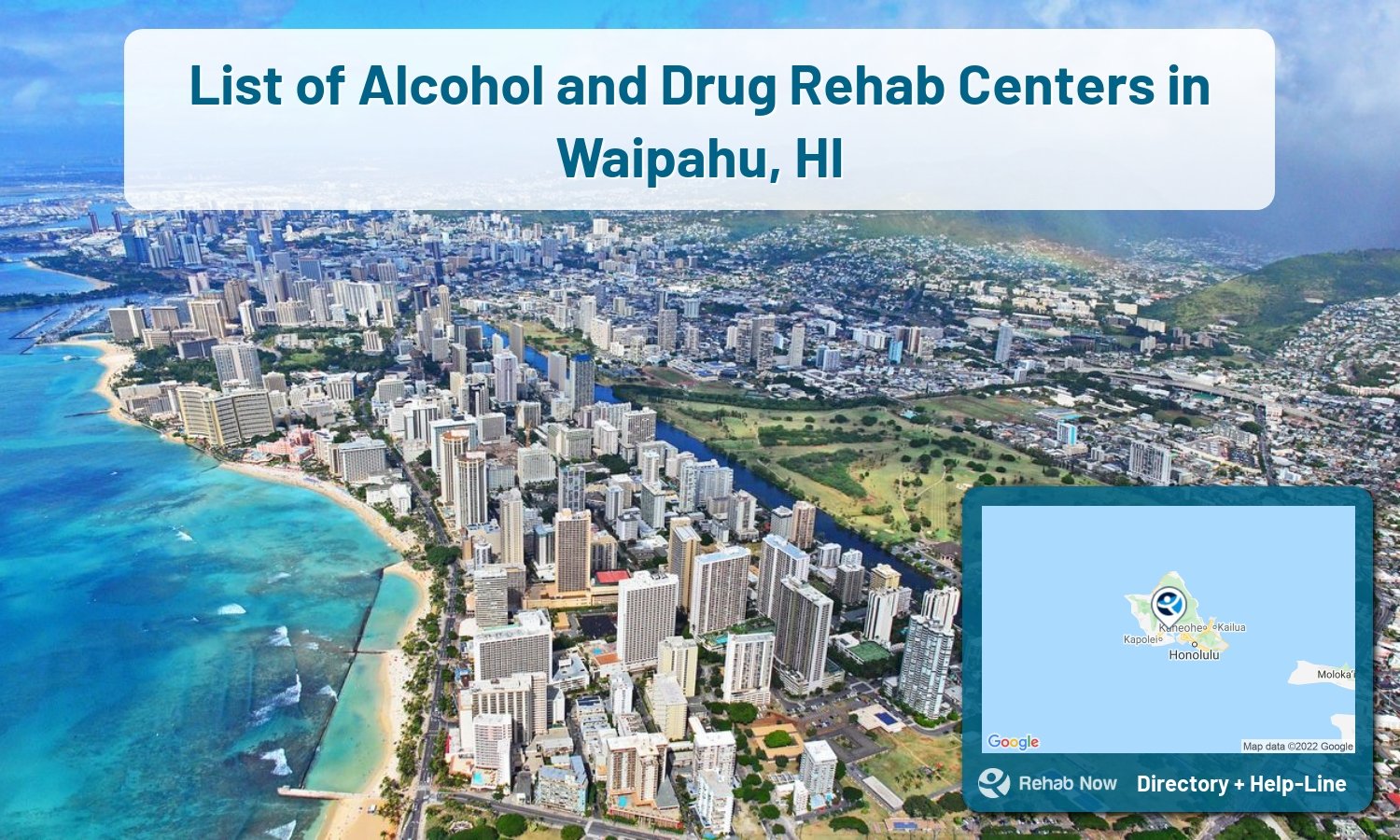 View options, availability, treatment methods, and more, for drug rehab and alcohol treatment in Waipahu, Hawaii