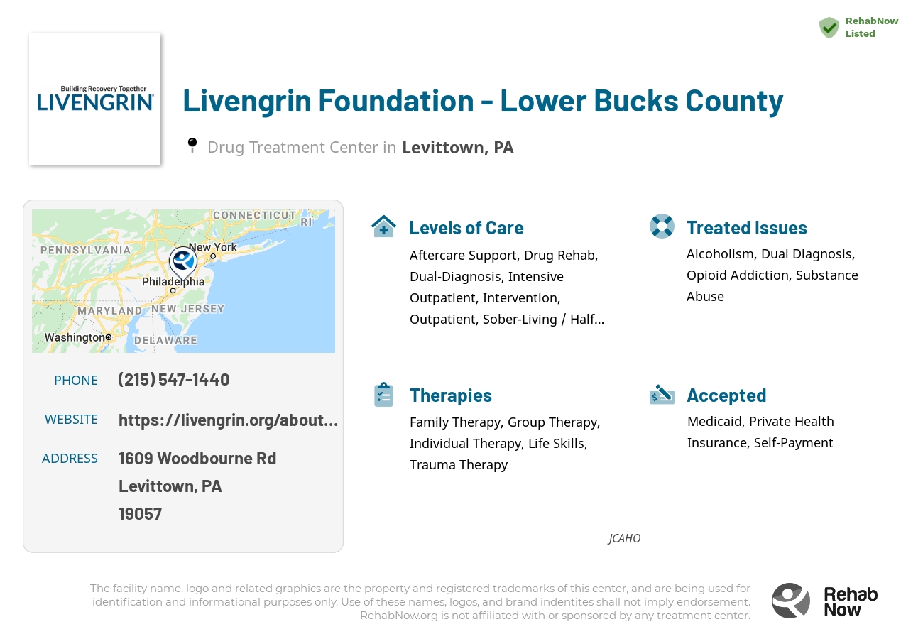 Helpful reference information for Livengrin Foundation - Lower Bucks County, a drug treatment center in Pennsylvania located at: 1609 Woodbourne Rd, Levittown, PA 19057, including phone numbers, official website, and more. Listed briefly is an overview of Levels of Care, Therapies Offered, Issues Treated, and accepted forms of Payment Methods.