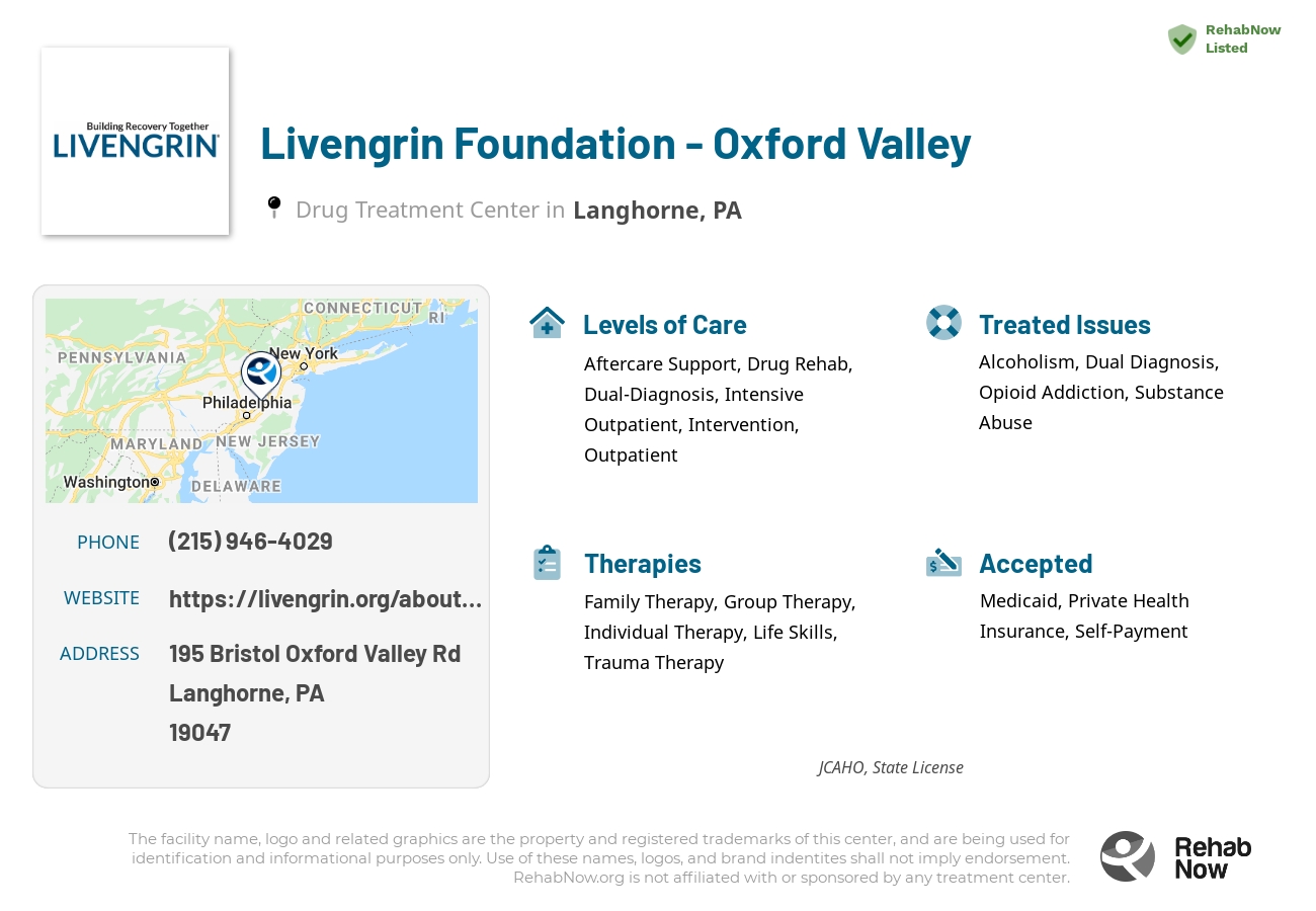 Helpful reference information for Livengrin Foundation - Oxford Valley, a drug treatment center in Pennsylvania located at: 195 Bristol Oxford Valley Rd, Langhorne, PA 19047, including phone numbers, official website, and more. Listed briefly is an overview of Levels of Care, Therapies Offered, Issues Treated, and accepted forms of Payment Methods.