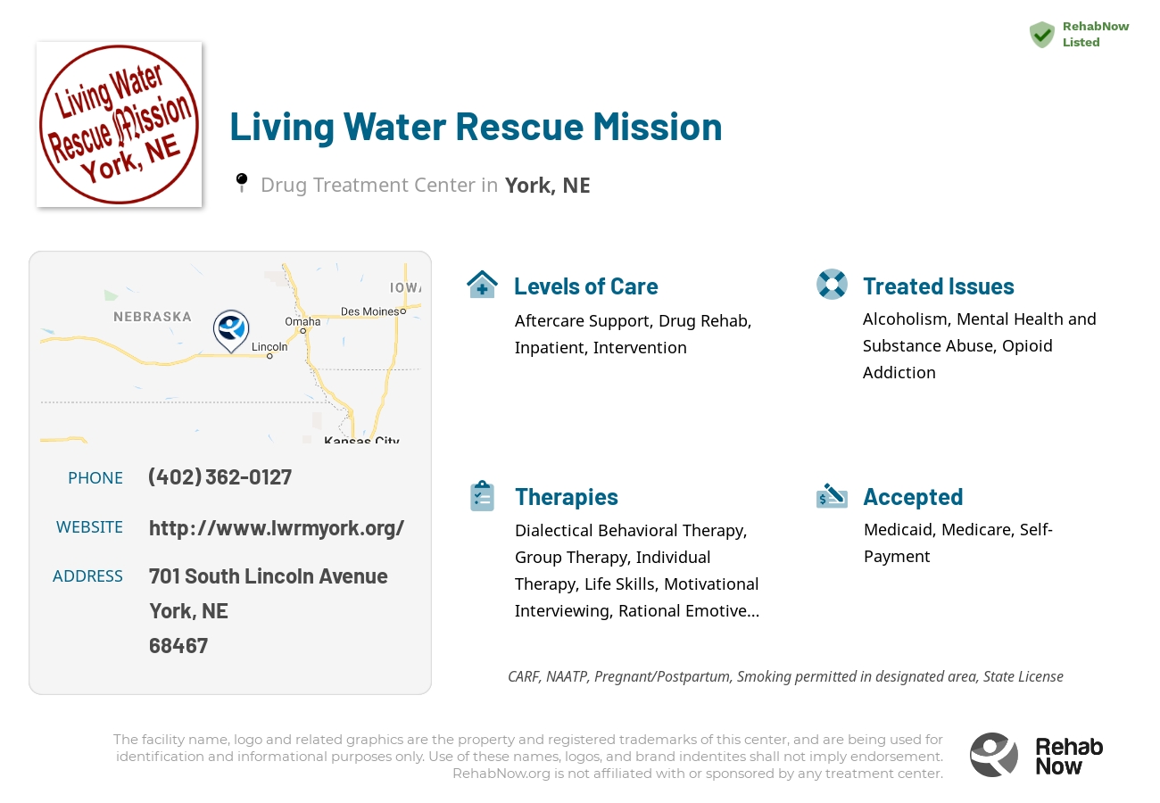 Helpful reference information for Living Water Rescue Mission, a drug treatment center in Nebraska located at: 701 701 South Lincoln Avenue, York, NE 68467, including phone numbers, official website, and more. Listed briefly is an overview of Levels of Care, Therapies Offered, Issues Treated, and accepted forms of Payment Methods.