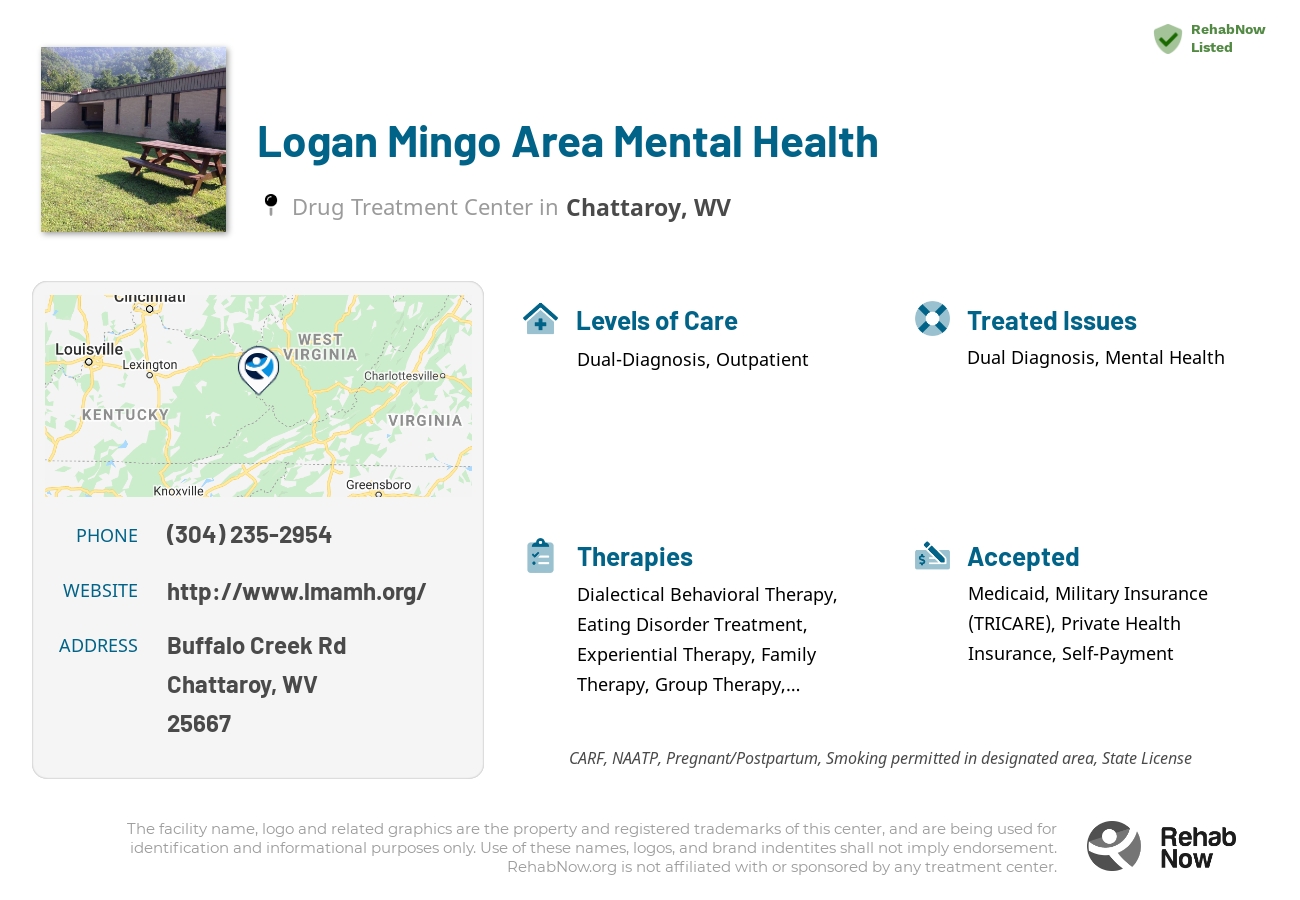 Helpful reference information for Logan Mingo Area Mental Health, a drug treatment center in West Virginia located at: Buffalo Creek Rd, Chattaroy, WV 25667, including phone numbers, official website, and more. Listed briefly is an overview of Levels of Care, Therapies Offered, Issues Treated, and accepted forms of Payment Methods.
