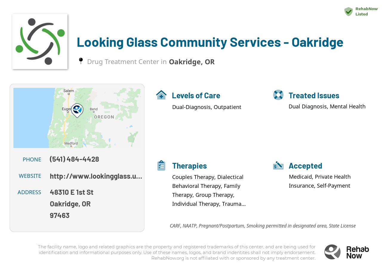 Helpful reference information for Looking Glass Community Services - Oakridge, a drug treatment center in Oregon located at: 48310 E 1st St, Oakridge, OR 97463, including phone numbers, official website, and more. Listed briefly is an overview of Levels of Care, Therapies Offered, Issues Treated, and accepted forms of Payment Methods.