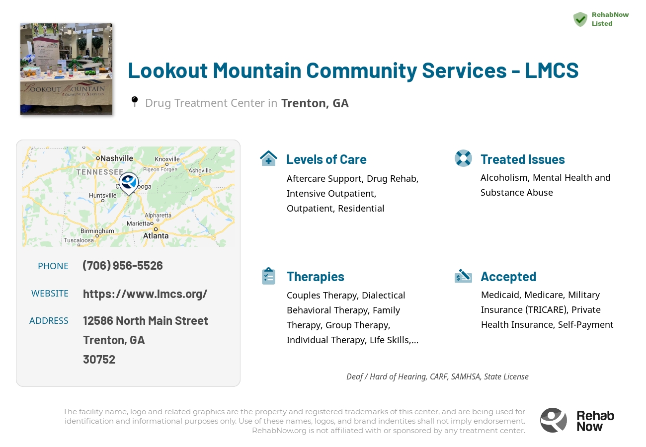 Helpful reference information for Lookout Mountain Community Services - LMCS, a drug treatment center in Georgia located at: 12586 12586 North Main Street, Trenton, GA 30752, including phone numbers, official website, and more. Listed briefly is an overview of Levels of Care, Therapies Offered, Issues Treated, and accepted forms of Payment Methods.
