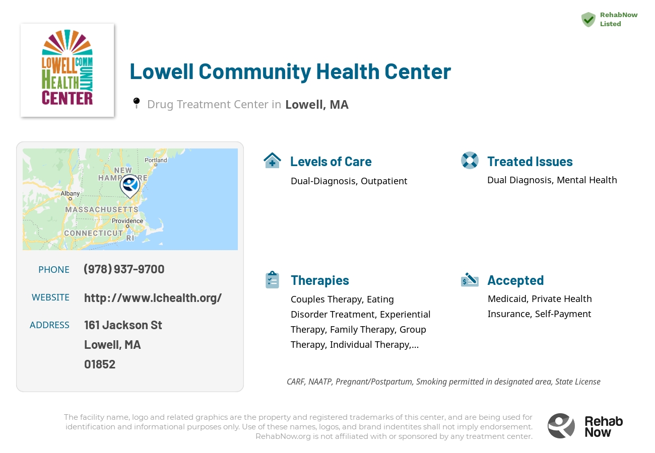 Helpful reference information for Lowell Community Health Center, a drug treatment center in Massachusetts located at: 161 Jackson St, Lowell, MA 01852, including phone numbers, official website, and more. Listed briefly is an overview of Levels of Care, Therapies Offered, Issues Treated, and accepted forms of Payment Methods.