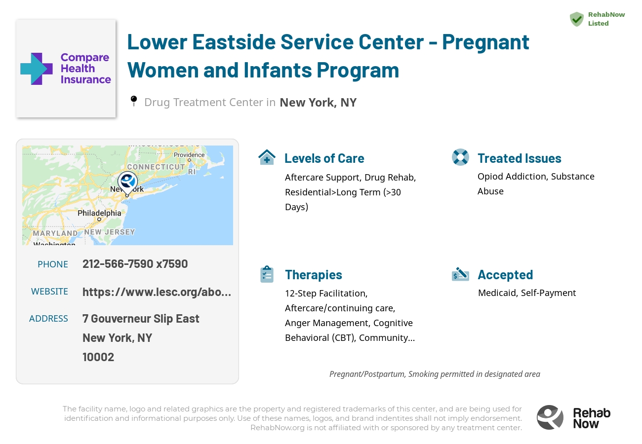 Helpful reference information for Lower Eastside Service Center - Pregnant Women and Infants Program, a drug treatment center in New York located at: 7 Gouverneur Slip East, New York, NY 10002, including phone numbers, official website, and more. Listed briefly is an overview of Levels of Care, Therapies Offered, Issues Treated, and accepted forms of Payment Methods.
