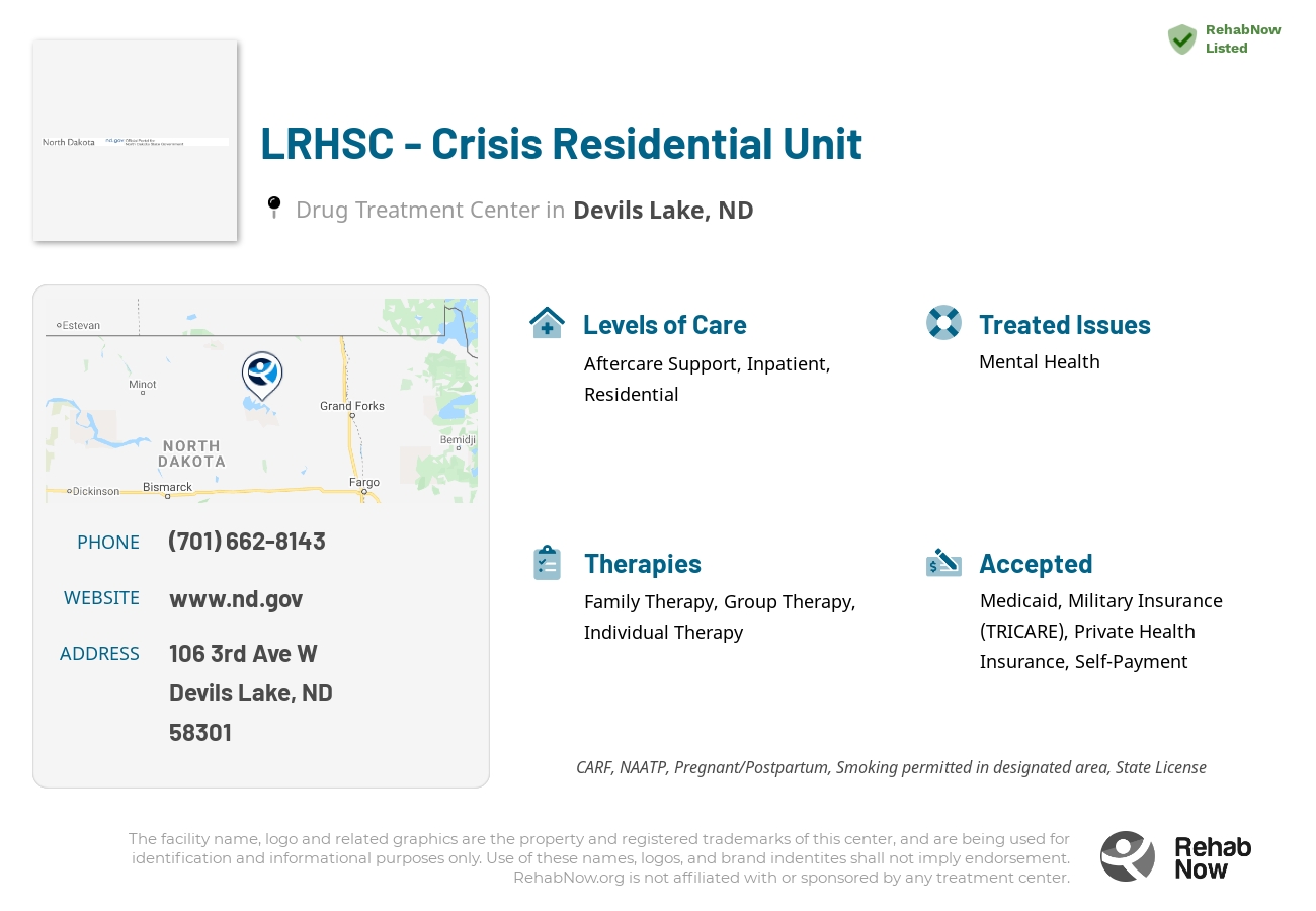 Helpful reference information for LRHSC - Crisis Residential Unit, a drug treatment center in North Dakota located at: 106 3rd Ave W, Devils Lake, ND 58301, including phone numbers, official website, and more. Listed briefly is an overview of Levels of Care, Therapies Offered, Issues Treated, and accepted forms of Payment Methods.