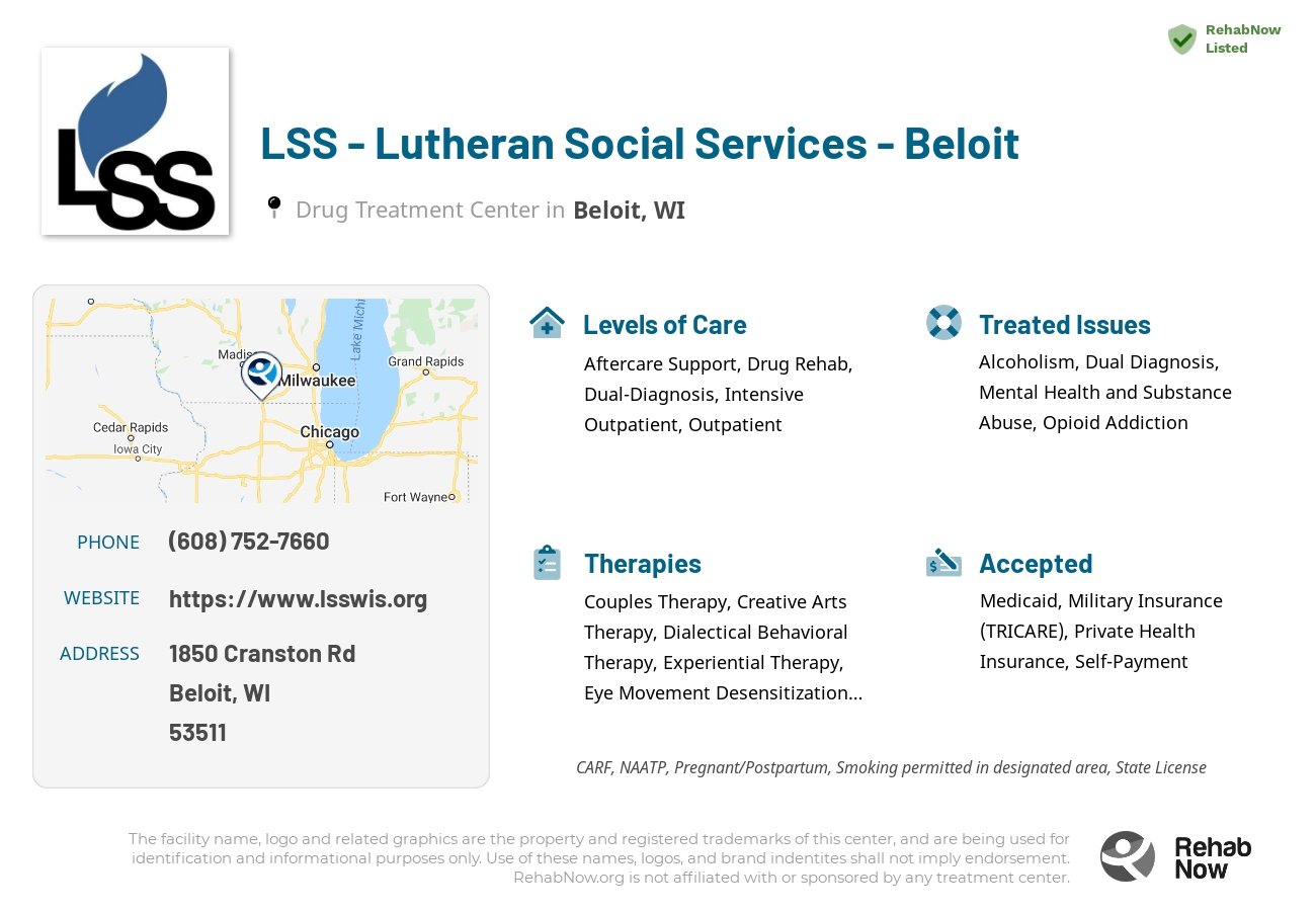 Helpful reference information for LSS - Lutheran Social Services - Beloit, a drug treatment center in Wisconsin located at: 1850 Cranston Rd, Beloit, WI 53511, including phone numbers, official website, and more. Listed briefly is an overview of Levels of Care, Therapies Offered, Issues Treated, and accepted forms of Payment Methods.