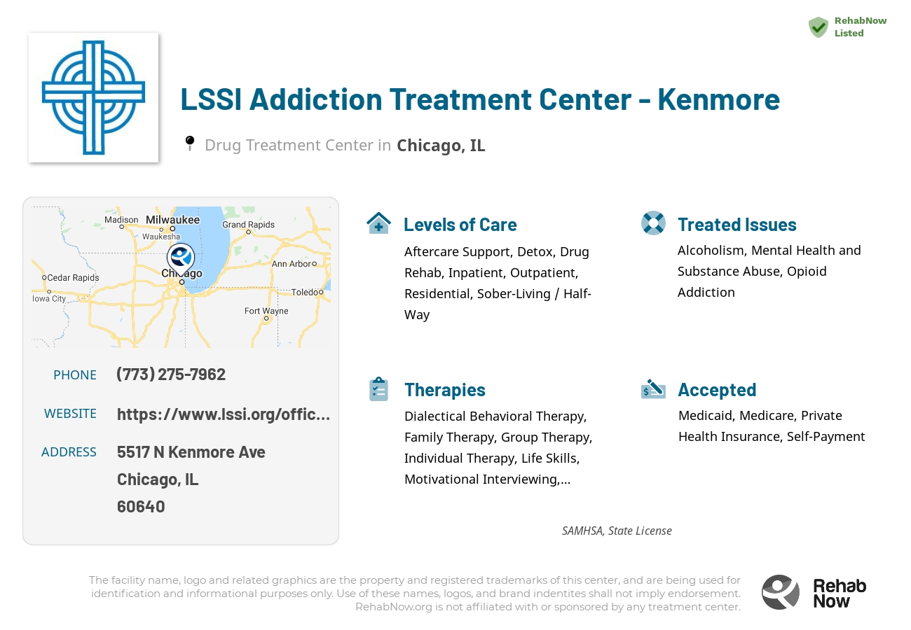 Helpful reference information for LSSI Addiction Treatment Center - Kenmore, a drug treatment center in Illinois located at: 5517 N Kenmore Ave, Chicago, IL 60640, including phone numbers, official website, and more. Listed briefly is an overview of Levels of Care, Therapies Offered, Issues Treated, and accepted forms of Payment Methods.