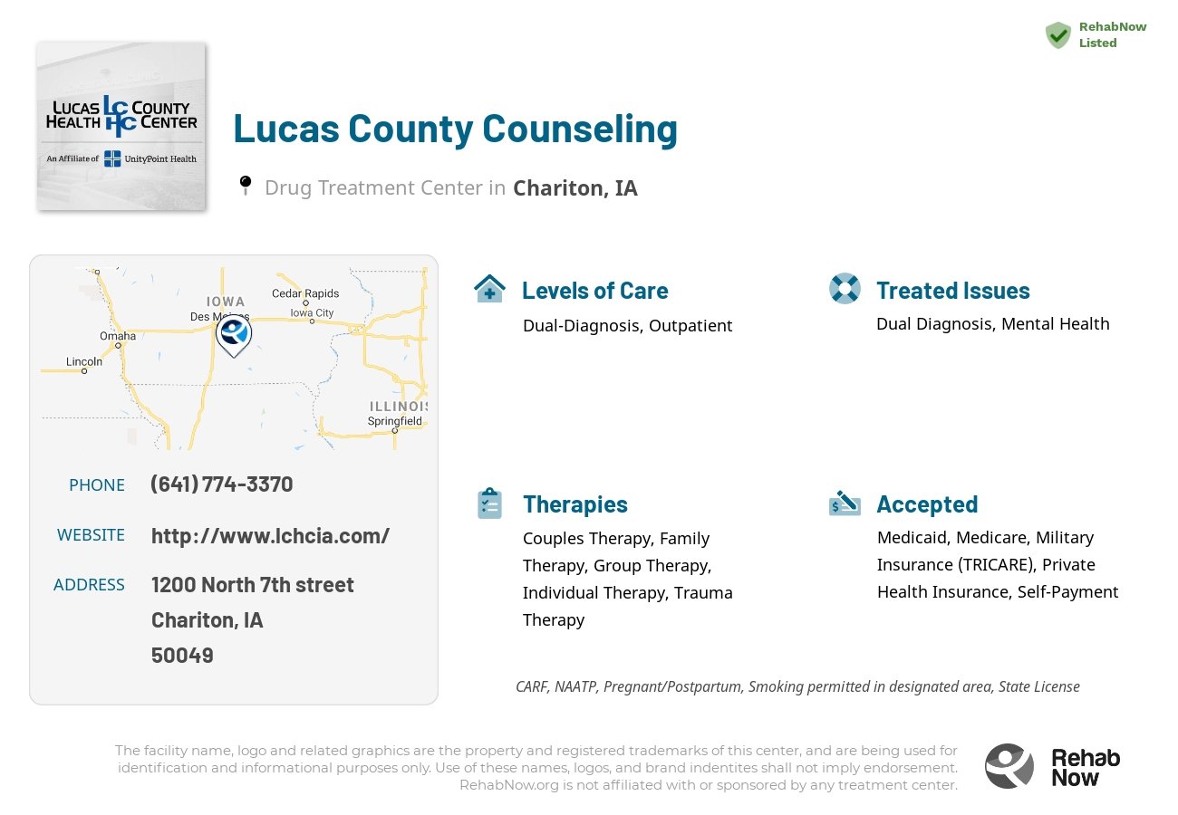 Helpful reference information for Lucas County Counseling, a drug treatment center in Iowa located at: 1200 North 7th street, Chariton, IA, 50049, including phone numbers, official website, and more. Listed briefly is an overview of Levels of Care, Therapies Offered, Issues Treated, and accepted forms of Payment Methods.