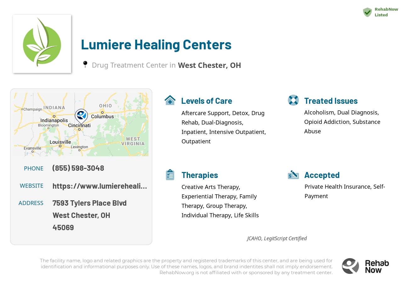 Helpful reference information for Lumiere Healing Centers, a drug treatment center in Ohio located at: 7593 Tylers Place Blvd, West Chester, OH 45069, including phone numbers, official website, and more. Listed briefly is an overview of Levels of Care, Therapies Offered, Issues Treated, and accepted forms of Payment Methods.