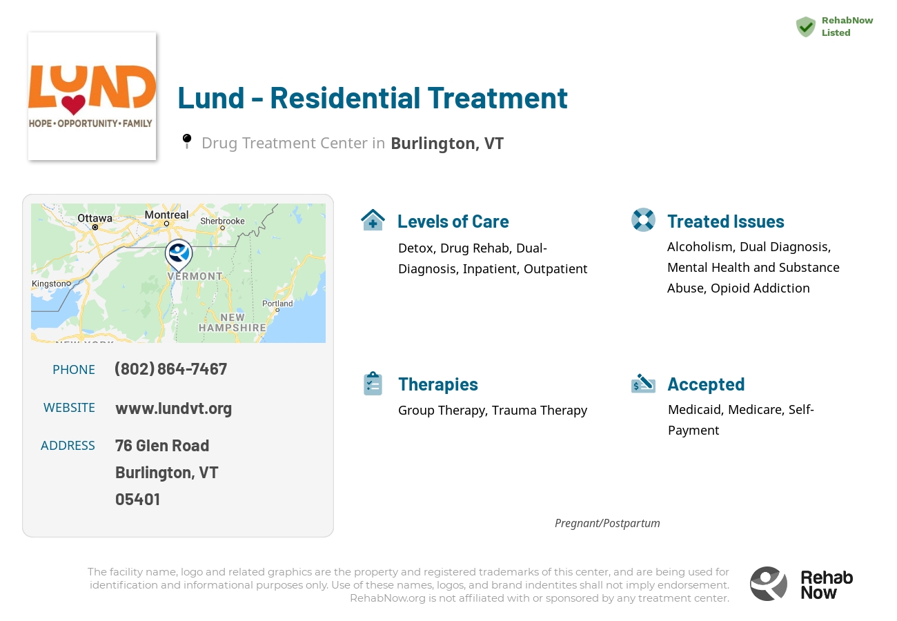 Helpful reference information for Lund - Residential Treatment, a drug treatment center in Vermont located at: 76 76 Glen Road, Burlington, VT 05401, including phone numbers, official website, and more. Listed briefly is an overview of Levels of Care, Therapies Offered, Issues Treated, and accepted forms of Payment Methods.